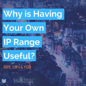 Why is having your own IP range useful? Thumbnail