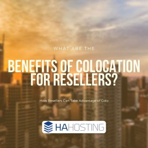 the benefits of colocation for resellers blog thumbnail