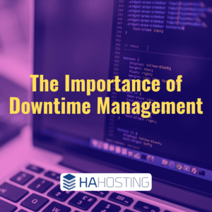 The importance of good Downtime Management